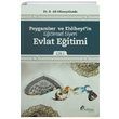 Peygamber ve Ehlibeytin Eitimsel Siyeri Cilt 1 Evlat Eitimi S. Ali Hseynizade el Mustafa Yaynlar