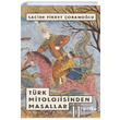 Trk Mitolojisinden Masallar 2 Sacide Fikret obanolu Bilge Kltr Sanat
