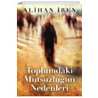 Toplumdaki Mutsuzluun Nedenleri Alihan ren Cinius Yaynlar