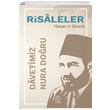 Davetimiz Nura Doru Risaleler Hasan El Benna Nida Yaynclk