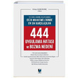 Ceza Mahkemelerinde En Sk Karlalan 444 Uygulama Hatas ve Bozma Nedenleri Adalet Yaynevi