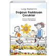Doaya Fsldayan ocuklar Luigi Ballerini Gn Kitapl