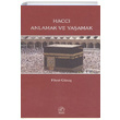 Hacc Anlamak ve Yaamak Fikret Gne Nida Yaynclk