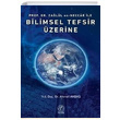 Prof. Dr. Zall en Neccar ile Bilimsel Tefsir zerine Ahmet Akba Nida Yaynclk