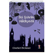 ki ehrin Hikayesi Charles Dickens Dahi ocuk Yaynlar