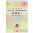 ocuk Yetitirmenin A B C si Mustafa Bak Yakn Kitabevi