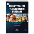 Ahilikte Talebe Yetitirmenin Esaslar Kemal Arkun Efsus Yaynlar