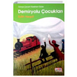 Demiryolu ocuklar Edith Nesbit Edip Kitap