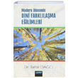 Modern Dnemde Dini Farkllama Eilimleri Tahir Dac imke Yaynevi