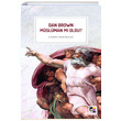Dan Brown Mslman m Oldu Fehmi Demirba Efor Yaynlar