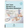 Acil Tpta Snflama ve Skorlama Sistemleri Akademisyen Kitabevi