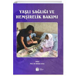 Yal Sal ve Hemirelik Bakm Rukuye Aylaz Akademisyen Kitabevi