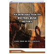 An Introduction To Western Music History Evren Kutlay Efe Akademi Yaynlar