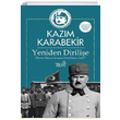 Yeniden Dirilie Sadeletirilmi Orijinal Metin Kazm Karabekir Truva Yaynlar