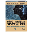 Bilgi Eriim Sistemleri B. Aykut Arkan Urzeni Yaynclk