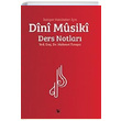 Dini Msiki Ders Notlar Mehmet Tra Drt Mevsim Kitap