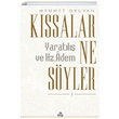 Kssalar Ne Syler Mehmet Okuyan Dn Yaynclk