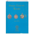 Ottoman Clocks and Watches Kemal zdemir Dnence Basm ve Yayn Hizmetleri