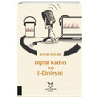 Dijital Radyo ve E Dinleyici Bahar ztrk Akademisyen Kitabevi