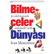 Bilmeceler Dnyas 315 Akl Oyunuyla Matematik Tarihi Ivan Moscovich Doruk Yaynlar