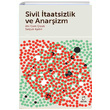 Sivil taatsizlik ve Anarizm Doruk Yaynlar