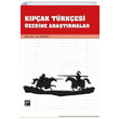 Kpak Trkesi zerine Aratrmalar Can zgr Gazi Kitabevi