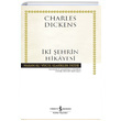 ki ehrin Hikayesi Ciltli Charles Dickens  Bankas Kltr Yaynlar