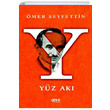 Yüz Akı Ömer Seyfettin Gece Kitaplığı