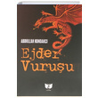 Ejder Vuruu Abdullah Kundak Ate Yaynlar