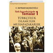 Trk Sosyolojisinde Temalar 1 Trklk slamclk Muhafazakarlk H. Bayram Kamazolu Dou Kitabevi