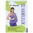 Fit Hamilelik Ece Vahapolu Destek Yaynlar