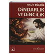 Dindarlk ve Dincilik Halit Blbl Dou Kitabevi