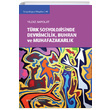 Trk Sosyolojisinde Devrimcilik Buhran ve Muhafazakarlk Tartmalar Yldz Akpolat Dou Kitabevi