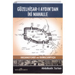 Gzelhisar Aydndan ki Mahalle Hasanefendi ve Ramazanpaa Abdlkadir Turhan Dou Kitabevi