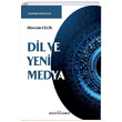 Dil ve Yeni Medya Hseyin elik Dou Kitabevi