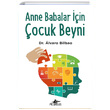 Anne Babalar in ocuk Beyni Alvaro Bilbao Pegasus Yaynlar
