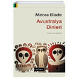Avustralya Dinleri Mircea Eliade Dou Bat Yaynlar