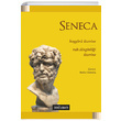 Hogr zerine Ruh Dinginlii zerine Lucius Annaeus Seneca Dou Bat Yaynlar