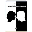 Senli Bir Son Olmak Vefa Ali Koca Kutlu Yaynevi