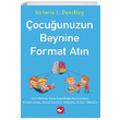 ocuunuzun Beynine Format Atn Victoria L. Dunckley Beyaz Balina Yaynlar