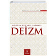 Modern Bir Akl Sapmas Deizm mer Faruk Korkmaz Dirayet Yaynlar