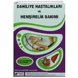 Dahiliye Hastalklar ve Hemirelik Bakm Dinamik Akademi