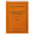 Hikayeler 1 Meydan Ortaya ktnda Sezai Karako Dirili Yaynlar