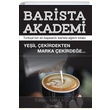 Barista Akademi Trkiyenin En Kapsaml Barista Eitim Kitab Naim Koca ndie Yaynlar