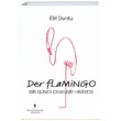 Der Flamingo Elif Durdu Ortaoyuncular Yaynlar