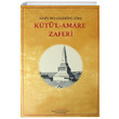 Ariv Belgelerine Gre Kutl Amere Zaferi Devlet Arivleri Genel Mdrl