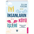yi nsanlarn Kt leri zlem Pekcan Dorlion Yaynevi