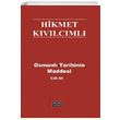 Osmanl Tarihinin Maddesi (Cilt 3) Hikmet Kvlcml Derleni Yaynlar