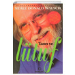 Tanr ve Ltuf Neale Donald Walsch Dharma Yaynlar