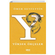 Yksek keler mer Seyfettin Gece Kitapl